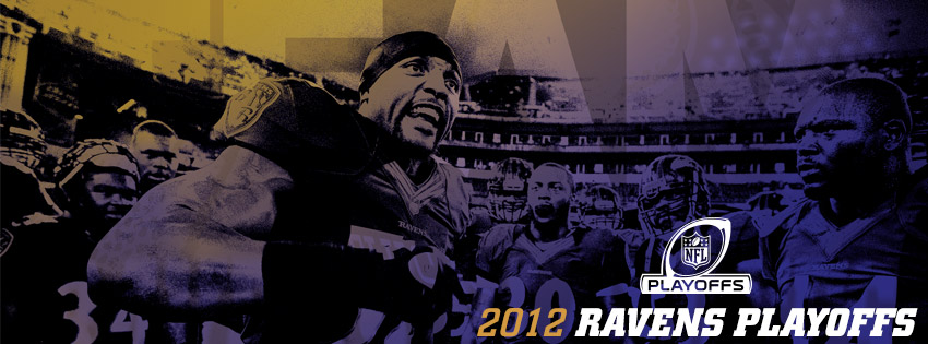 Baltimore Ravens 2012 TEAM:  Playoffs Facebook Cover