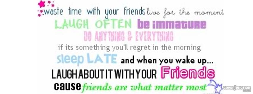Friends Are What Matter Most Facebook Cover - CoverJunction